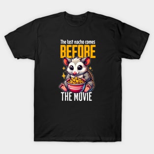 Possum Movie Snack - The Last Nacho T-Shirt